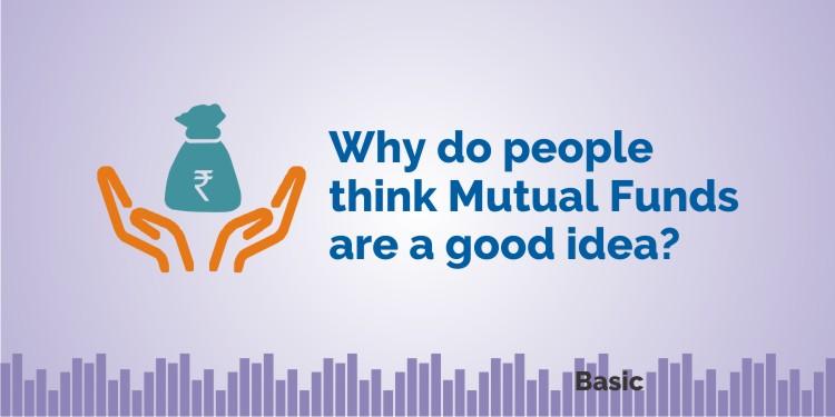Why Do People Believe Mutual Funds Are a Good Idea?